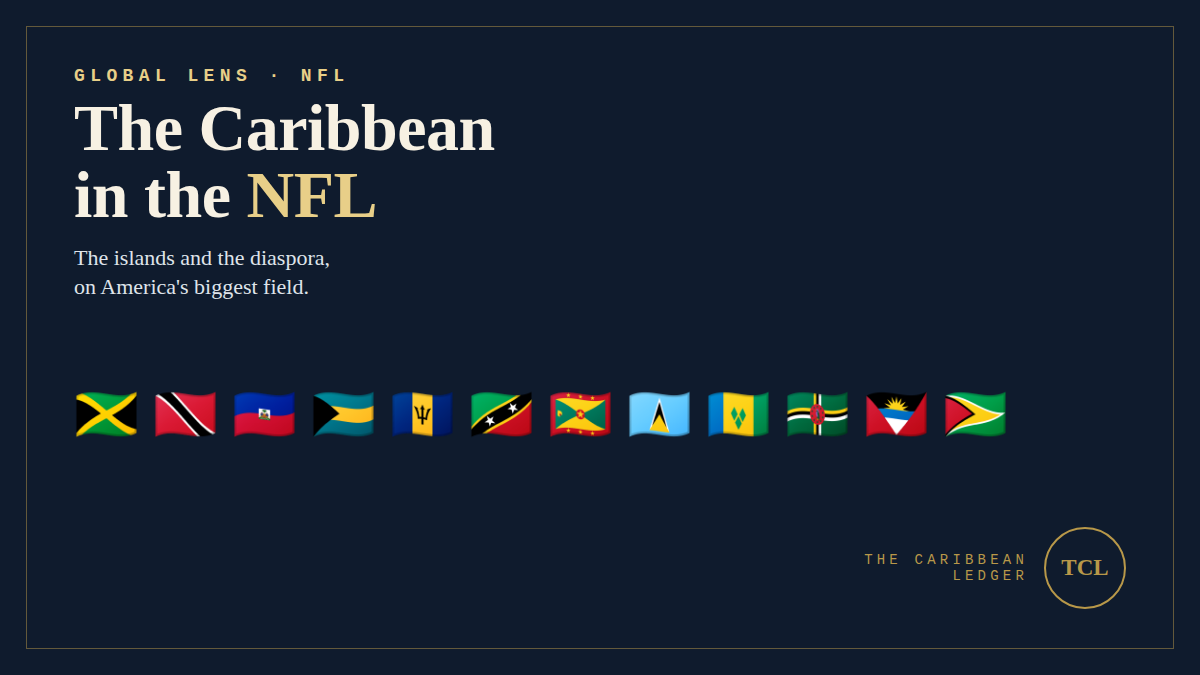 From the Island to the End Zone: The Caribbean's Quiet NFL Lineage